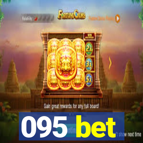 095 bet